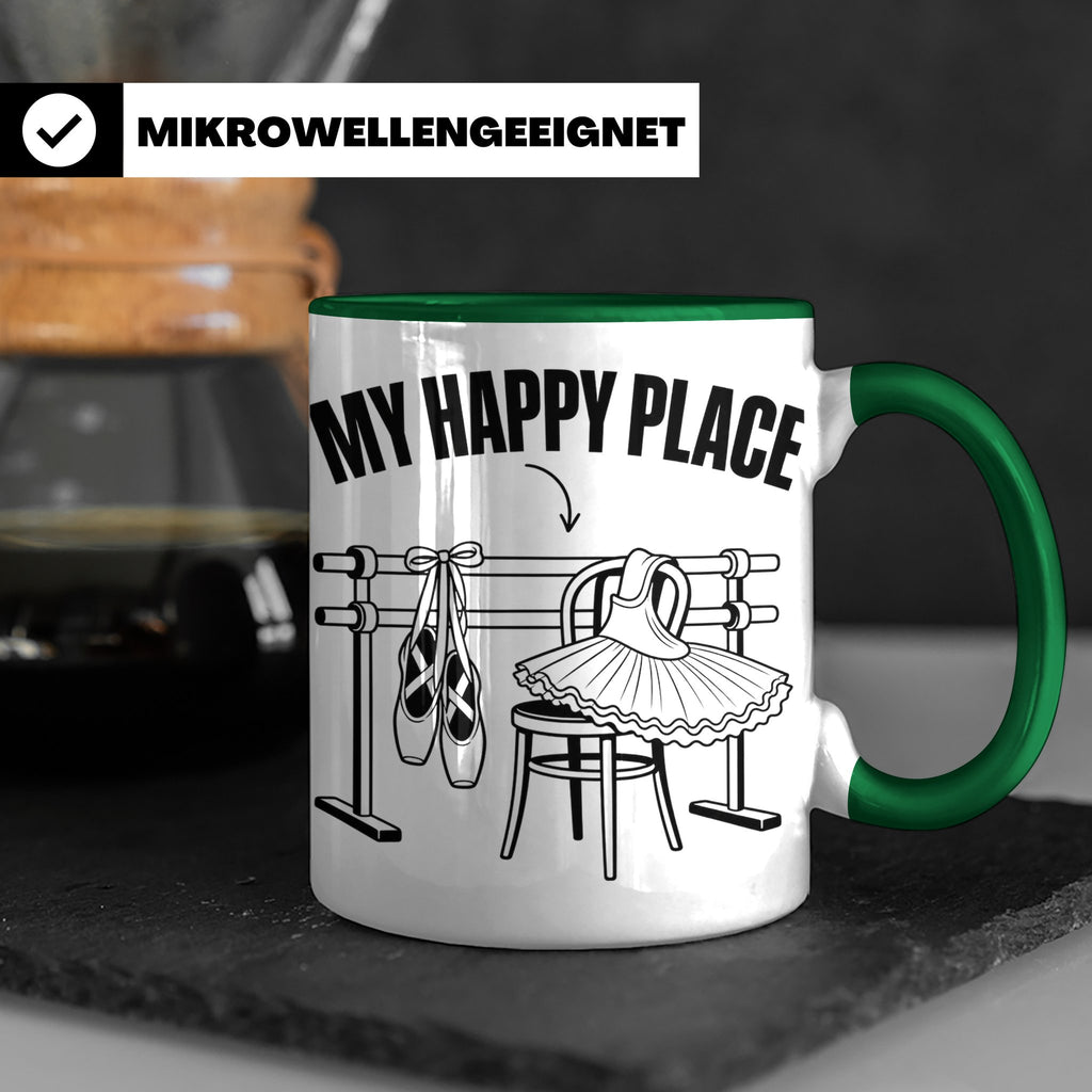 Ballett Tasse My Happy Place Spruch für Tänzerin & Tänzer Ge – Grün [farbe:grün]