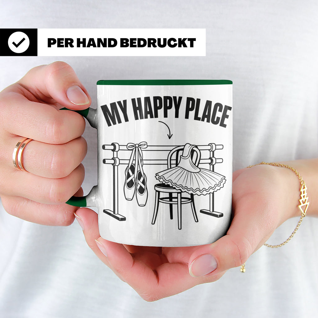 Ballett Tasse My Happy Place Spruch für Tänzerin & Tänzer Ge – Grün [farbe:grün]