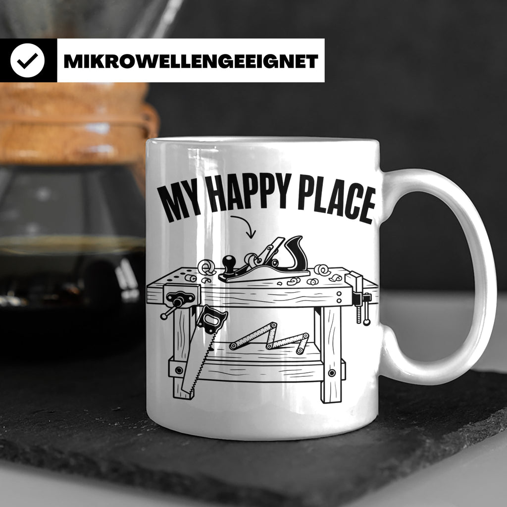 Holzarbeiten Tasse My Happy Place, lustiger Werkstatt Spruch – Weiß [farbe:weiß]