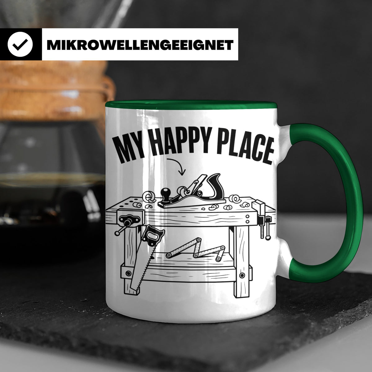 Holzarbeiten Tasse My Happy Place, lustiger Werkstatt Spruch – Grün [farbe:grün]
