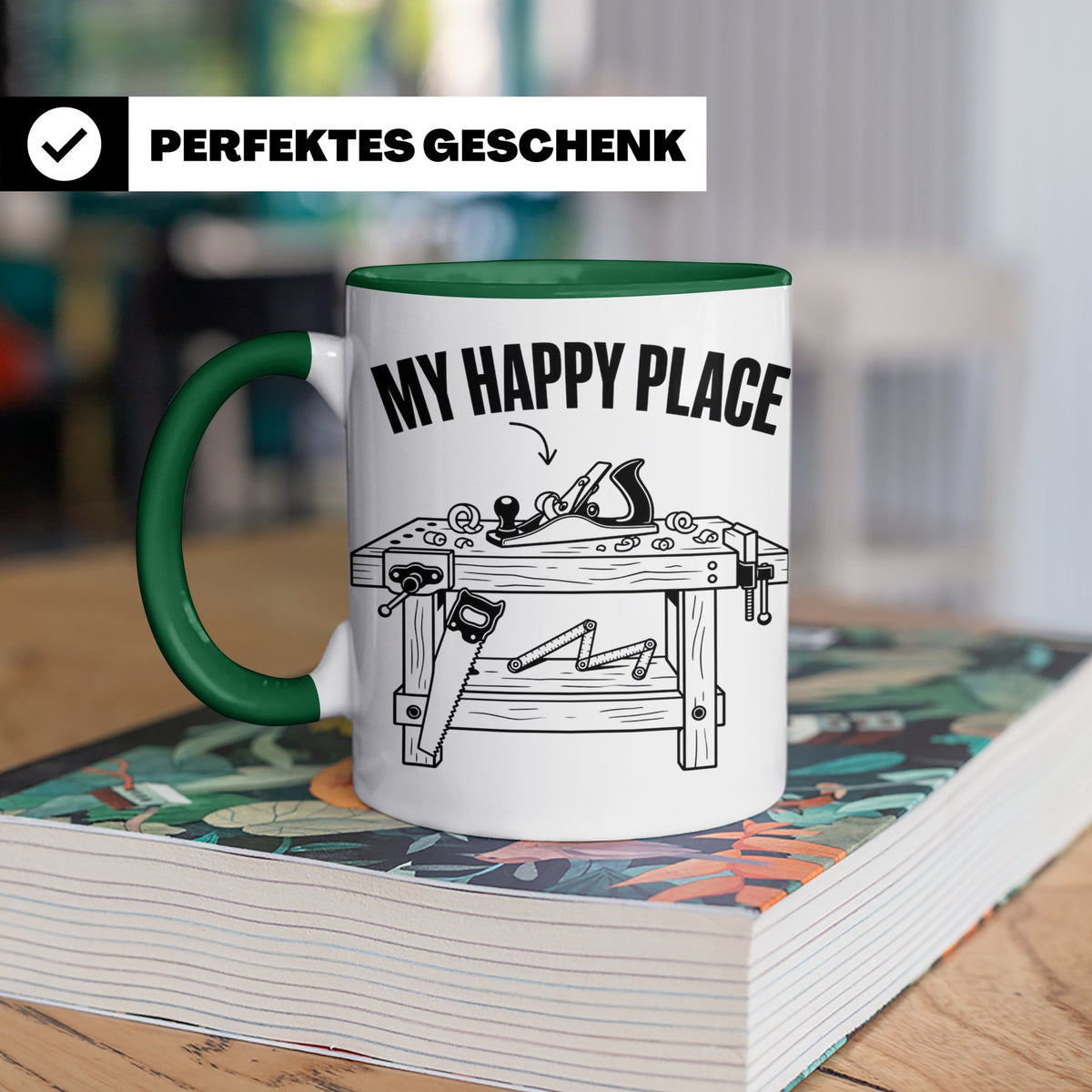Holzarbeiten Tasse My Happy Place, lustiger Werkstatt Spruch – Grün [farbe:grün]
