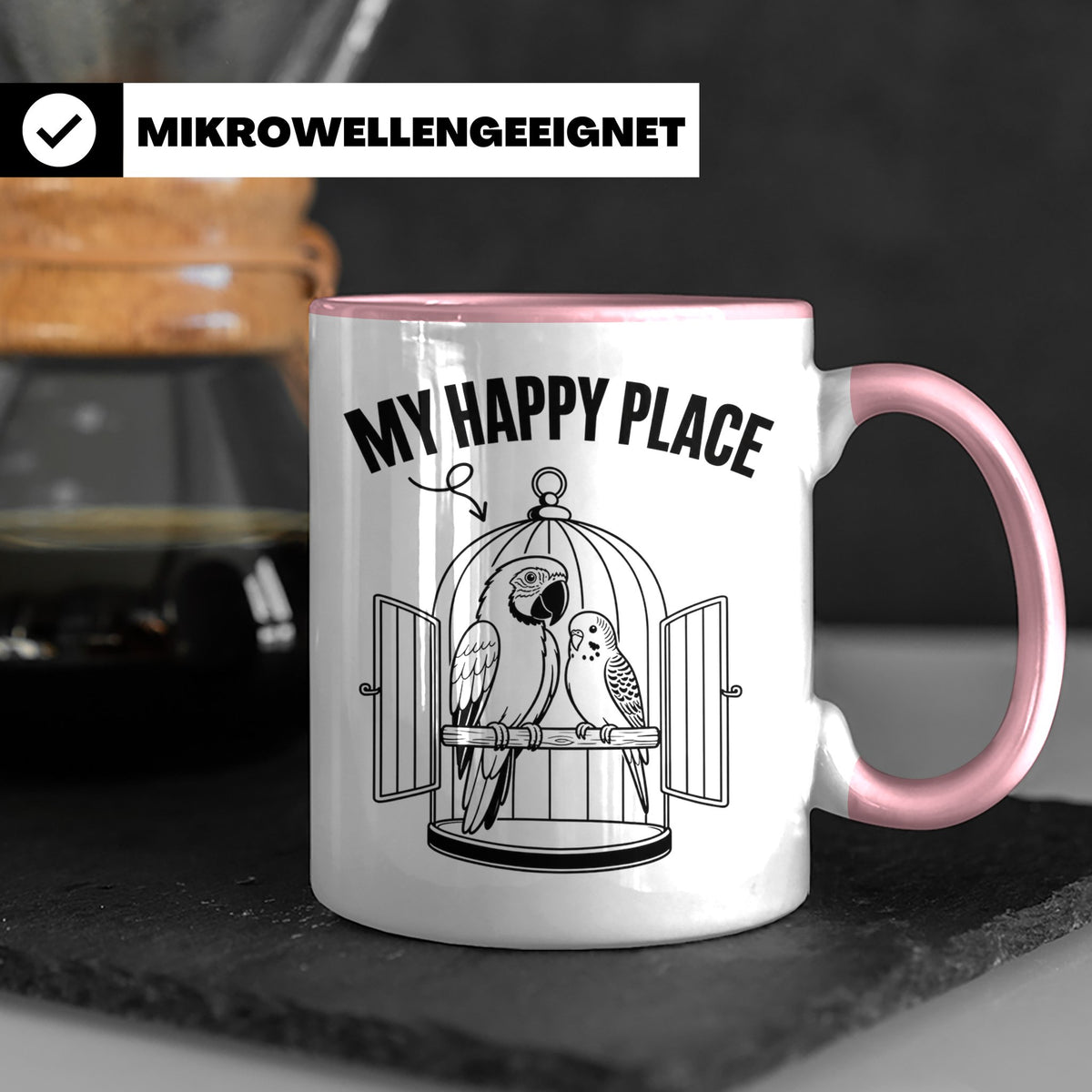 Papagei Tasse My Happy Place Vogelkäfig Spruch Geschenk für  – Rosa [farbe:rosa]