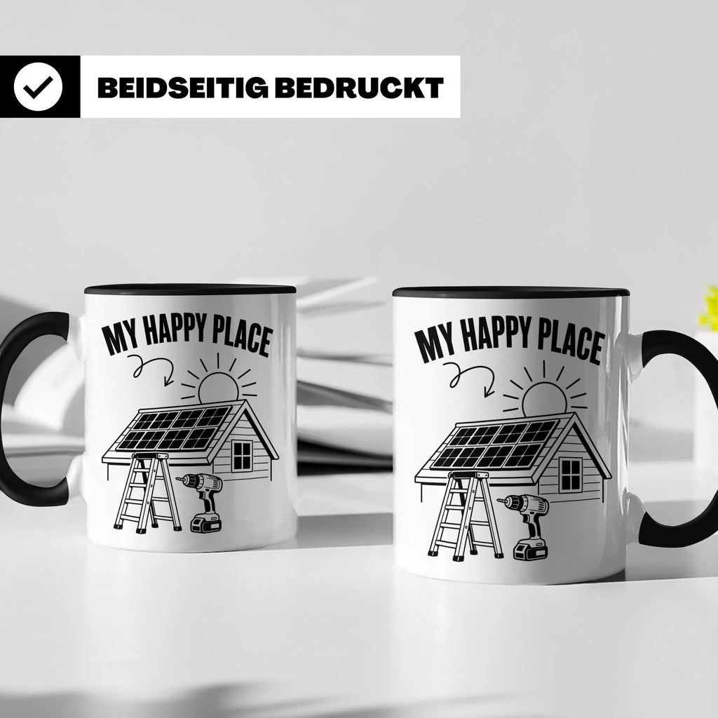 Solaranlage Tasse My Happy Place Spruch Photovoltaik DIY Han – Schwarz [farbe:schwarz]