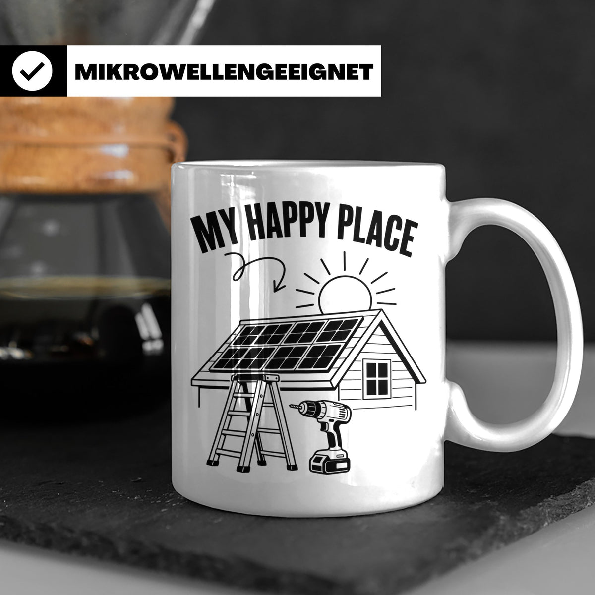 Solaranlage Tasse My Happy Place Spruch Photovoltaik DIY Han – Weiß [farbe:weiß]