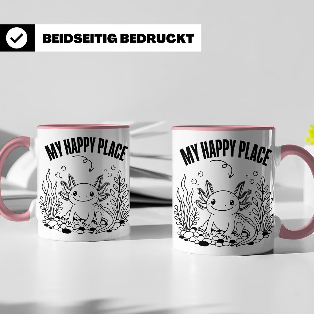 Axolotl Tasse My Happy Place Lustiger Spruch für Lurch & Amp – Rosa [farbe:rosa]