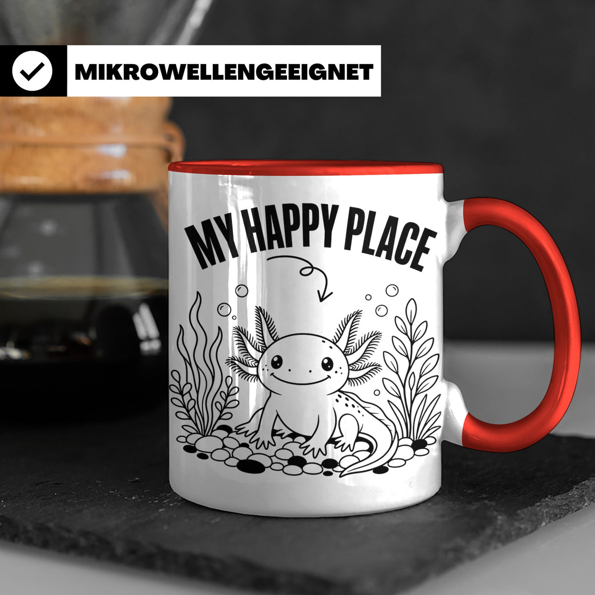 Axolotl Tasse My Happy Place Lustiger Spruch für Lurch & Amp – Rot [farbe:rot]