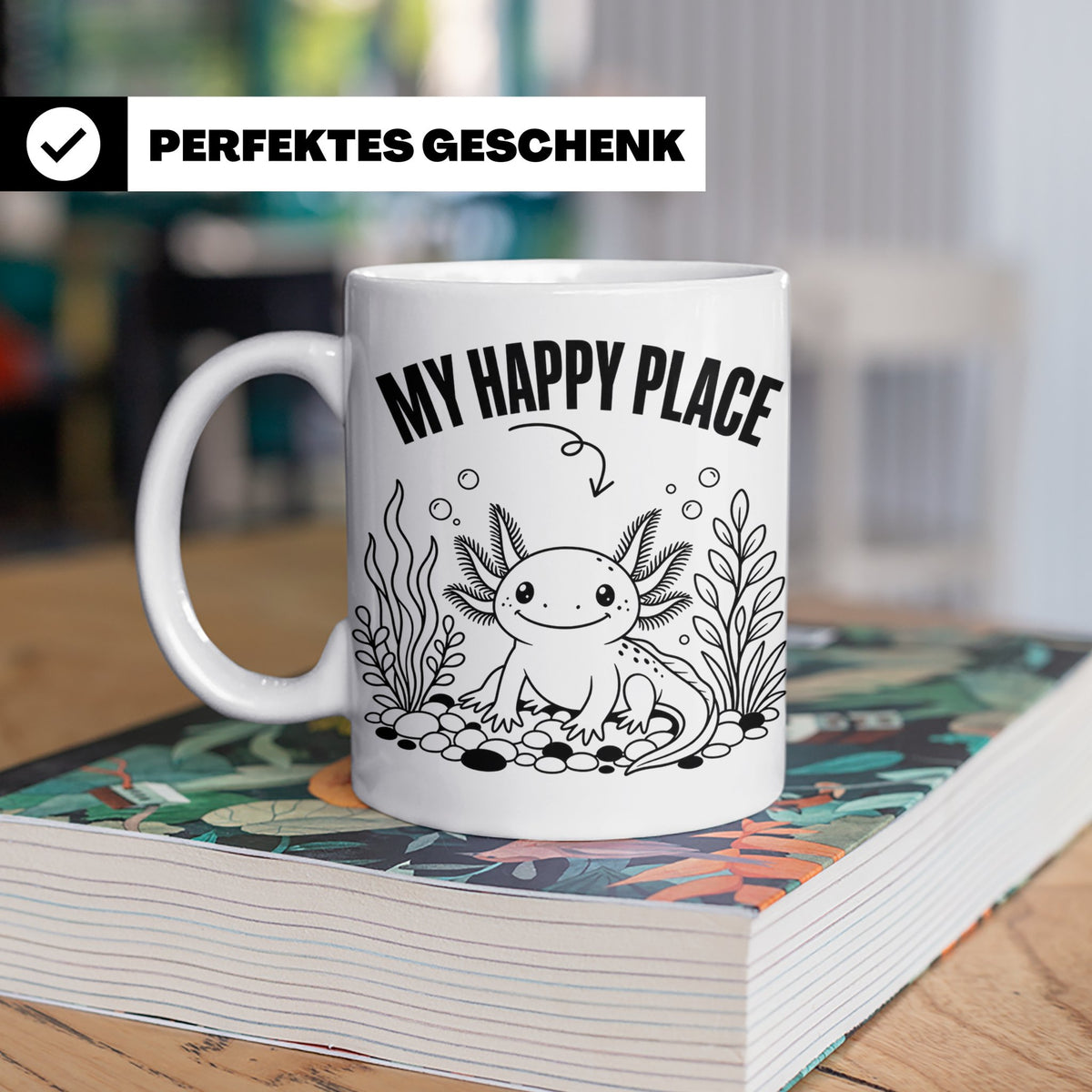 Axolotl Tasse My Happy Place Lustiger Spruch für Lurch & Amp – Weiß [farbe:weiß]