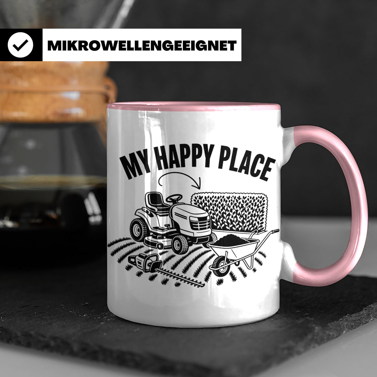 Rasenmäher Tasse mit Spruch My Happy Place Geschenk für Gärt – Rosa [farbe:rosa]