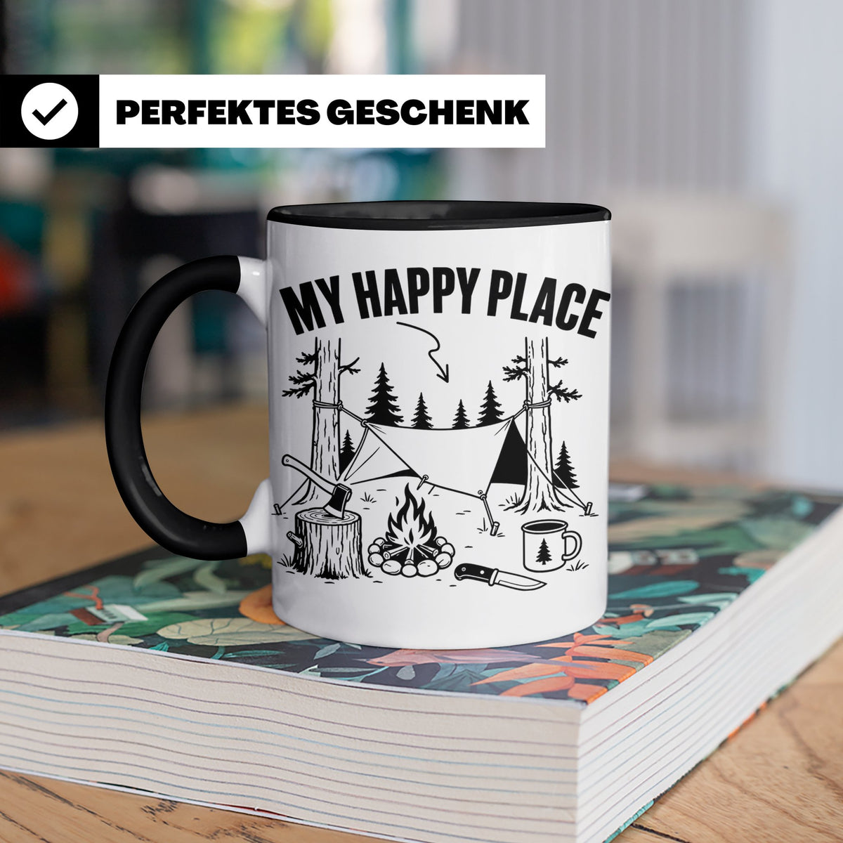 Bushcraft Tasse My Happy Place Spruch Survival Outdoor Campi – Schwarz [farbe:schwarz]