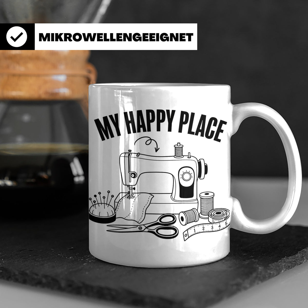 Nähen Tasse My Happy Place Spruch Geschenk für Schneiderin,  – Weiß [farbe:weiß]