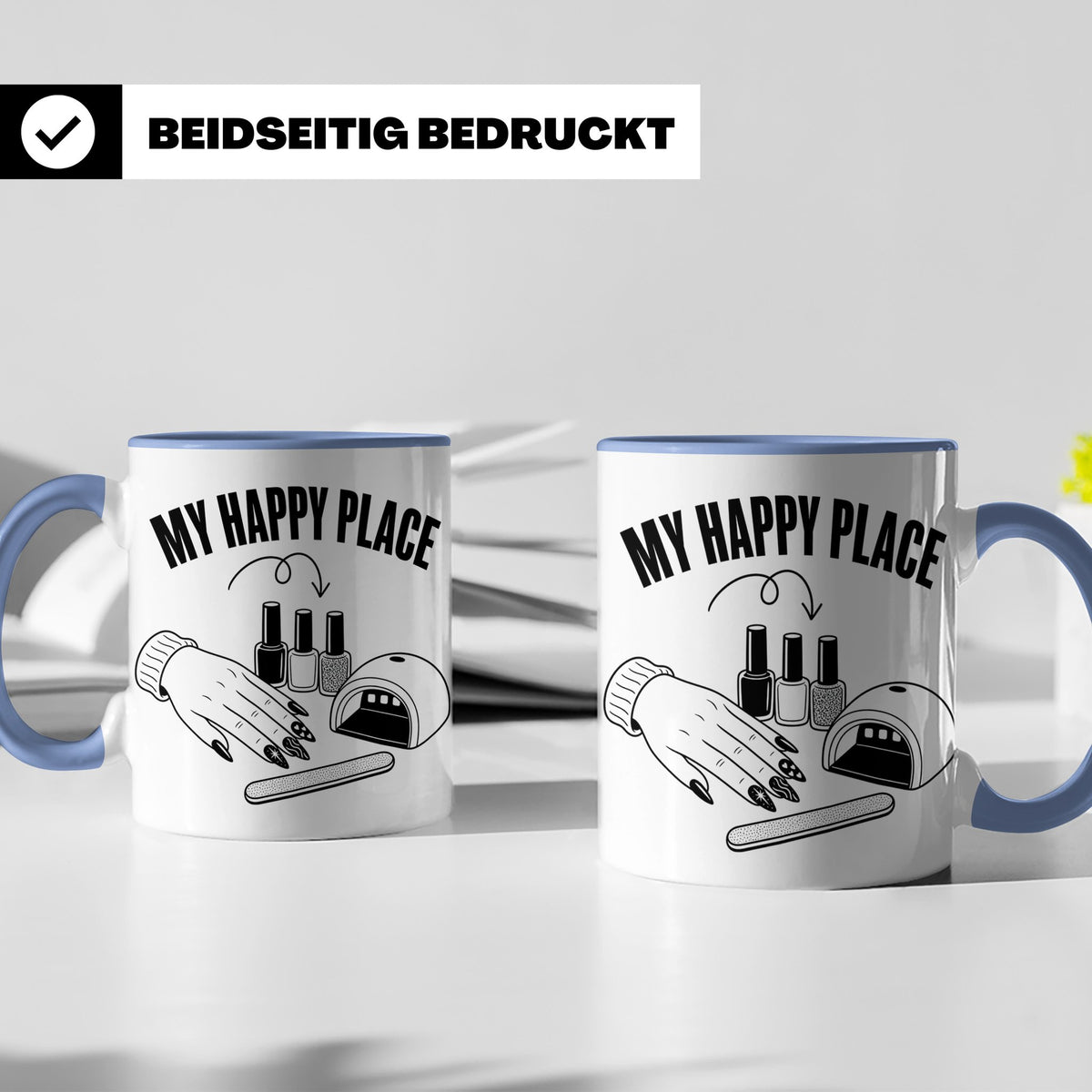 Nageldesignerin Tasse My Happy Place Spruch Nagelstudio Deko – Blau [farbe:blau]