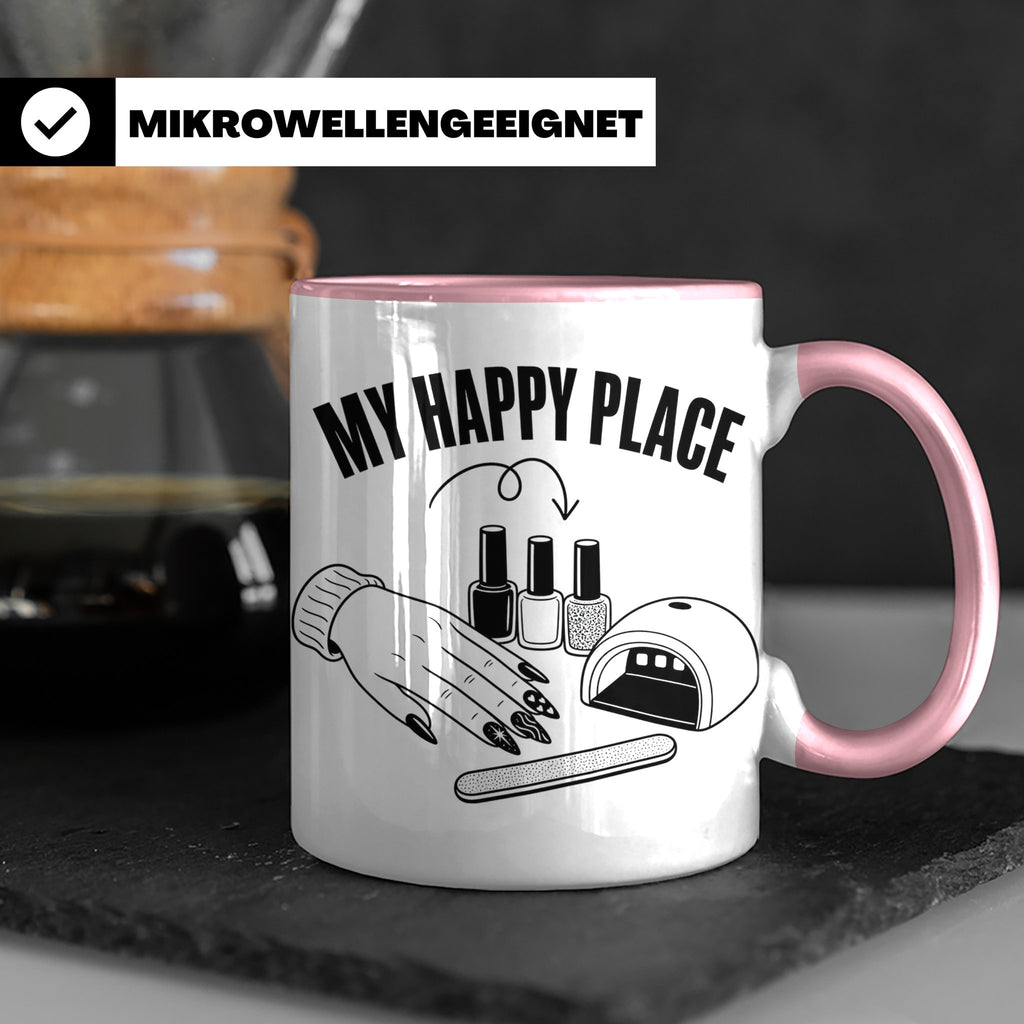 Nageldesignerin Tasse My Happy Place Spruch Nagelstudio Deko – Rosa [farbe:rosa]