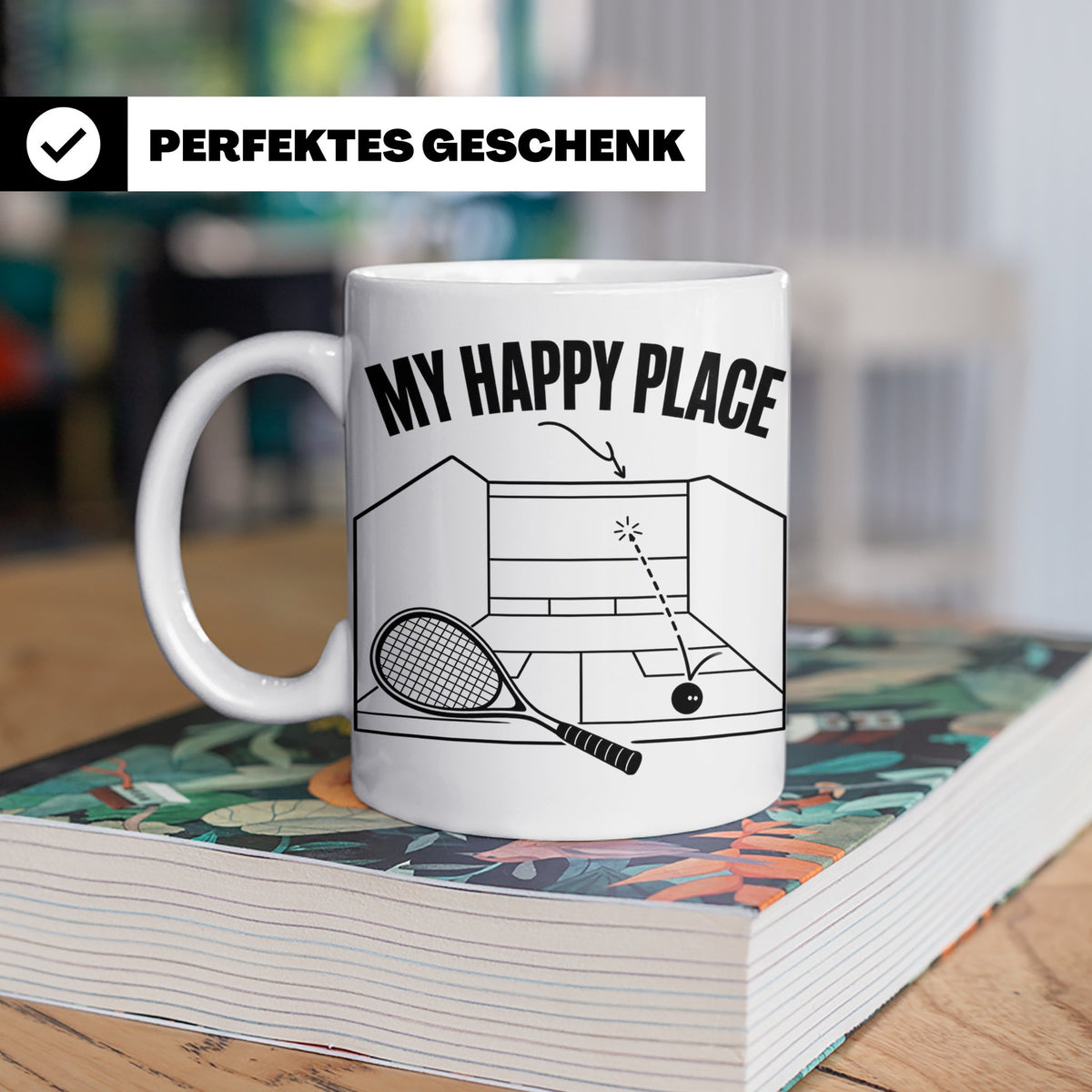 Squash Tasse My Happy Place Spruch Geschenk für Squashspiele – Weiß [farbe:weiß]