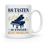 Pianist Tasse mit Spruch 88 Tasten 10 Finger Kein Problem Ka – Weiß [farbe:weiß]