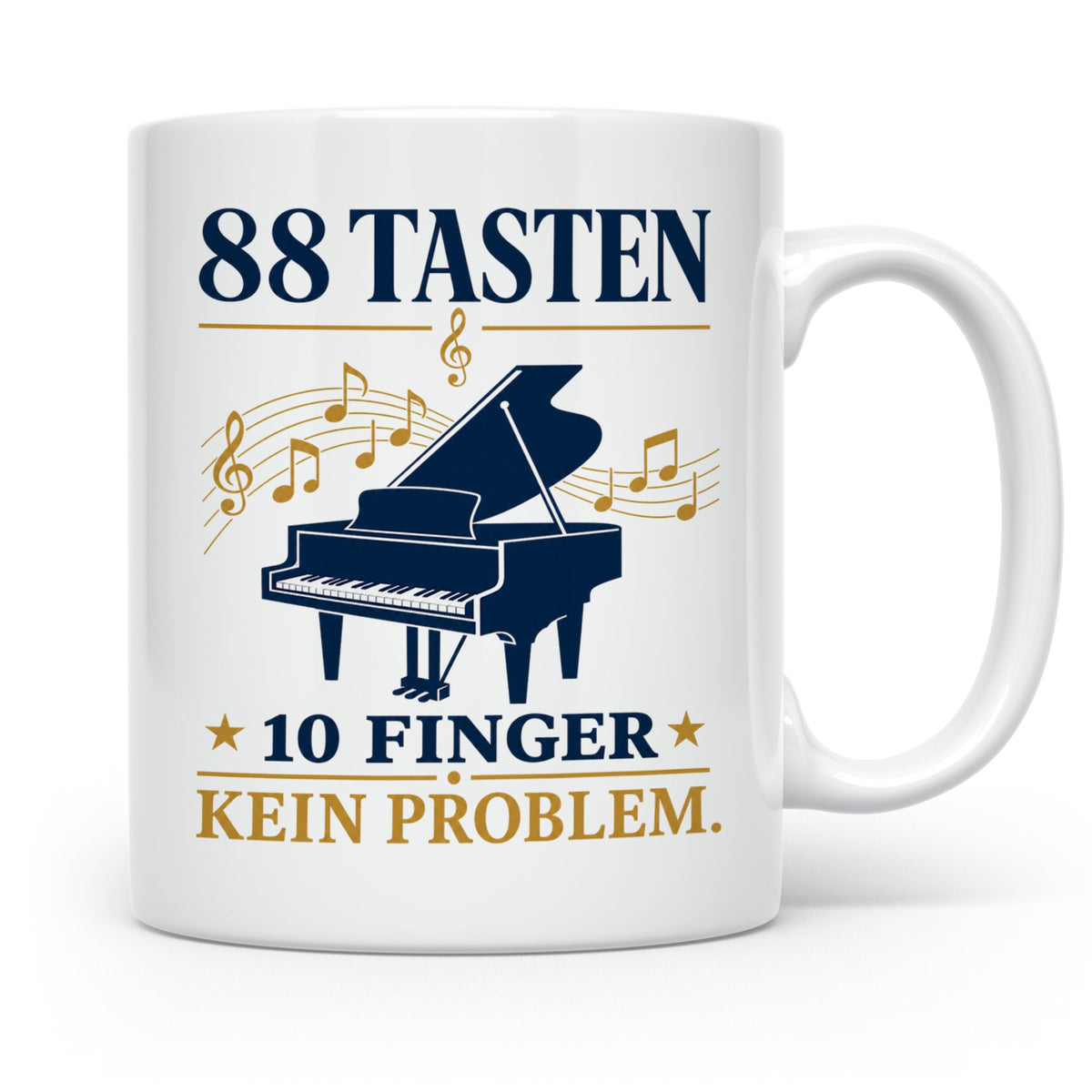 Pianist Tasse mit Spruch 88 Tasten 10 Finger Kein Problem Ka – Weiß [farbe:weiß]