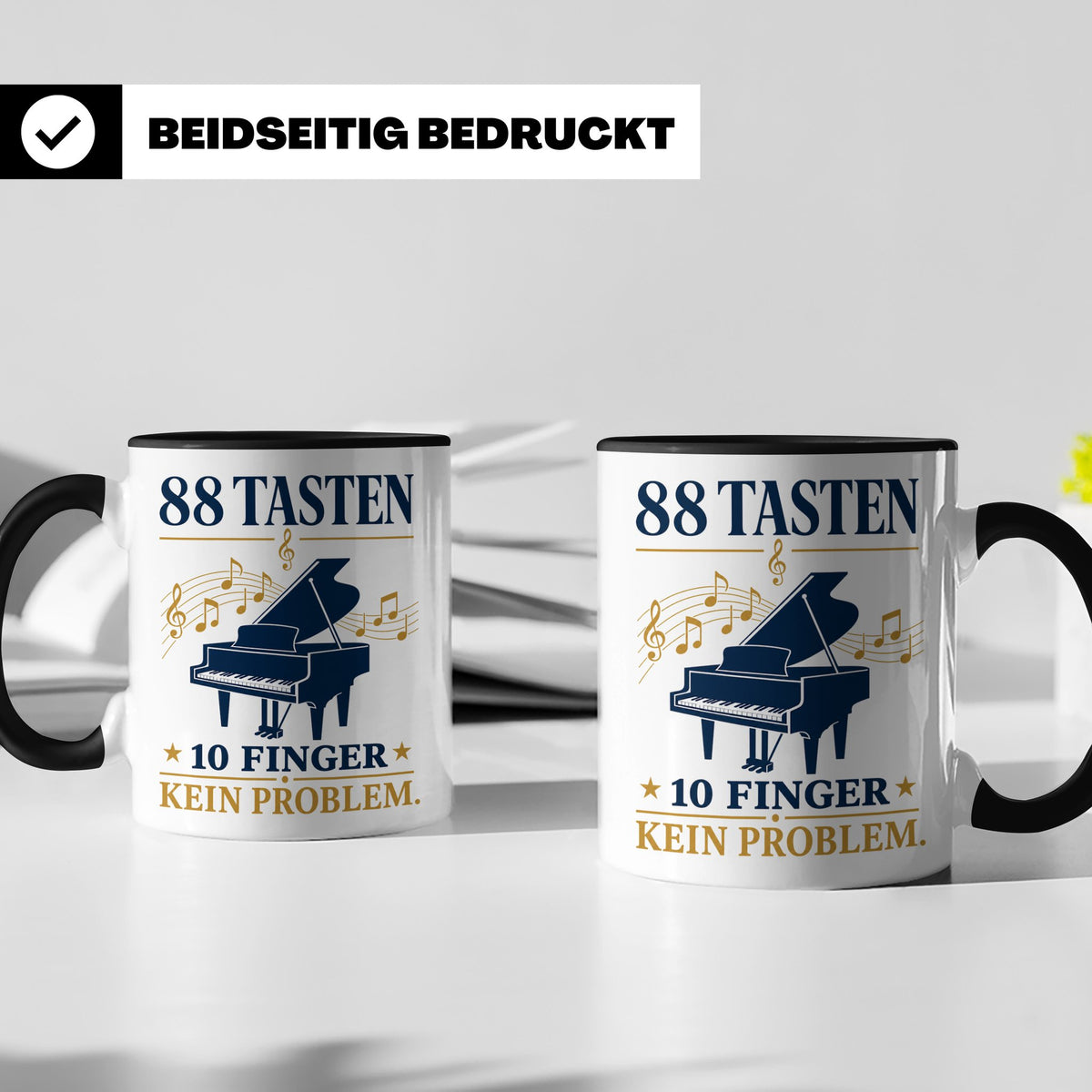 Pianist Tasse mit Spruch 88 Tasten 10 Finger Kein Problem Ka – Schwarz [farbe:schwarz]