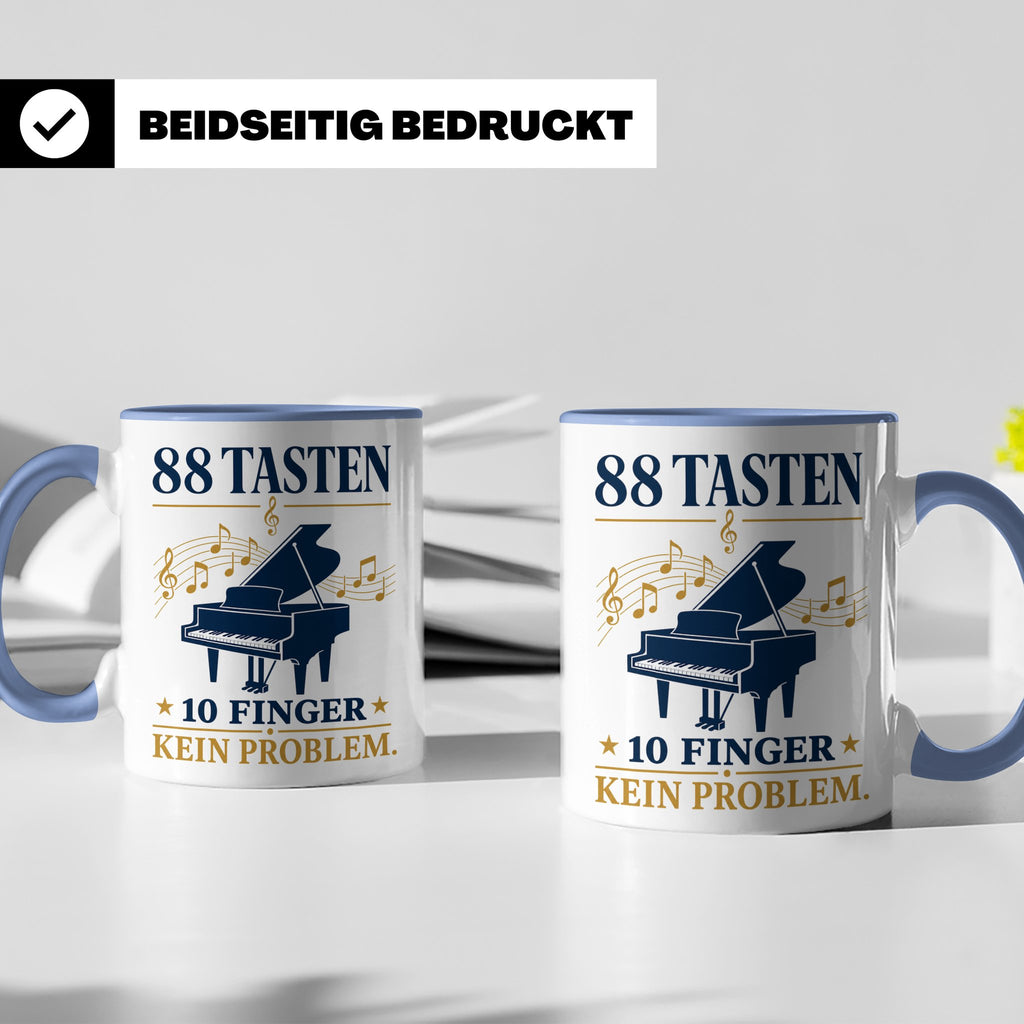 Pianist Tasse mit Spruch 88 Tasten 10 Finger Kein Problem Ka – Blau [farbe:blau]