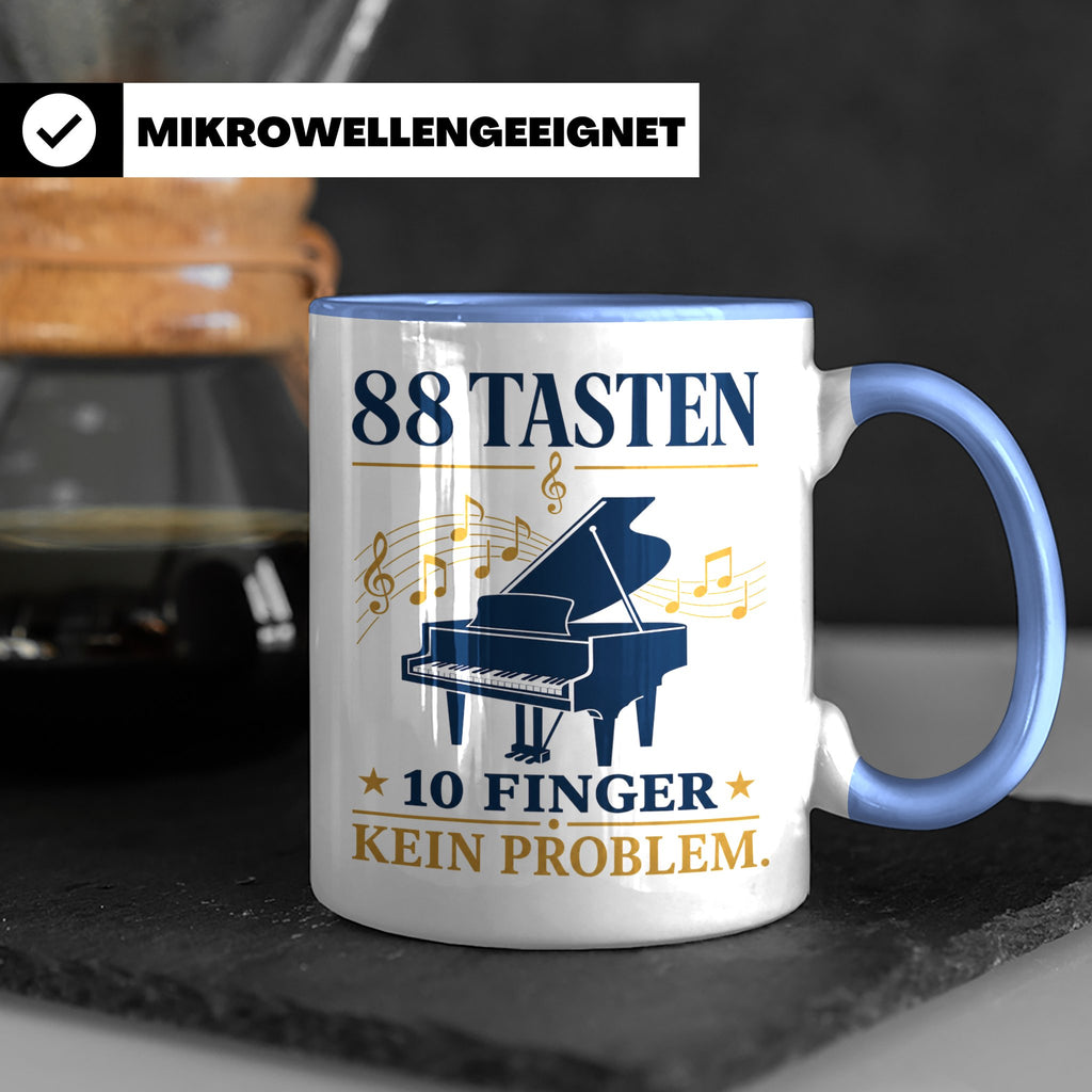 Pianist Tasse mit Spruch 88 Tasten 10 Finger Kein Problem Ka – Blau [farbe:blau]