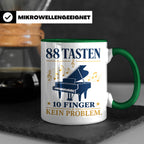 Pianist Tasse mit Spruch 88 Tasten 10 Finger Kein Problem Ka – Grün [farbe:grün]
