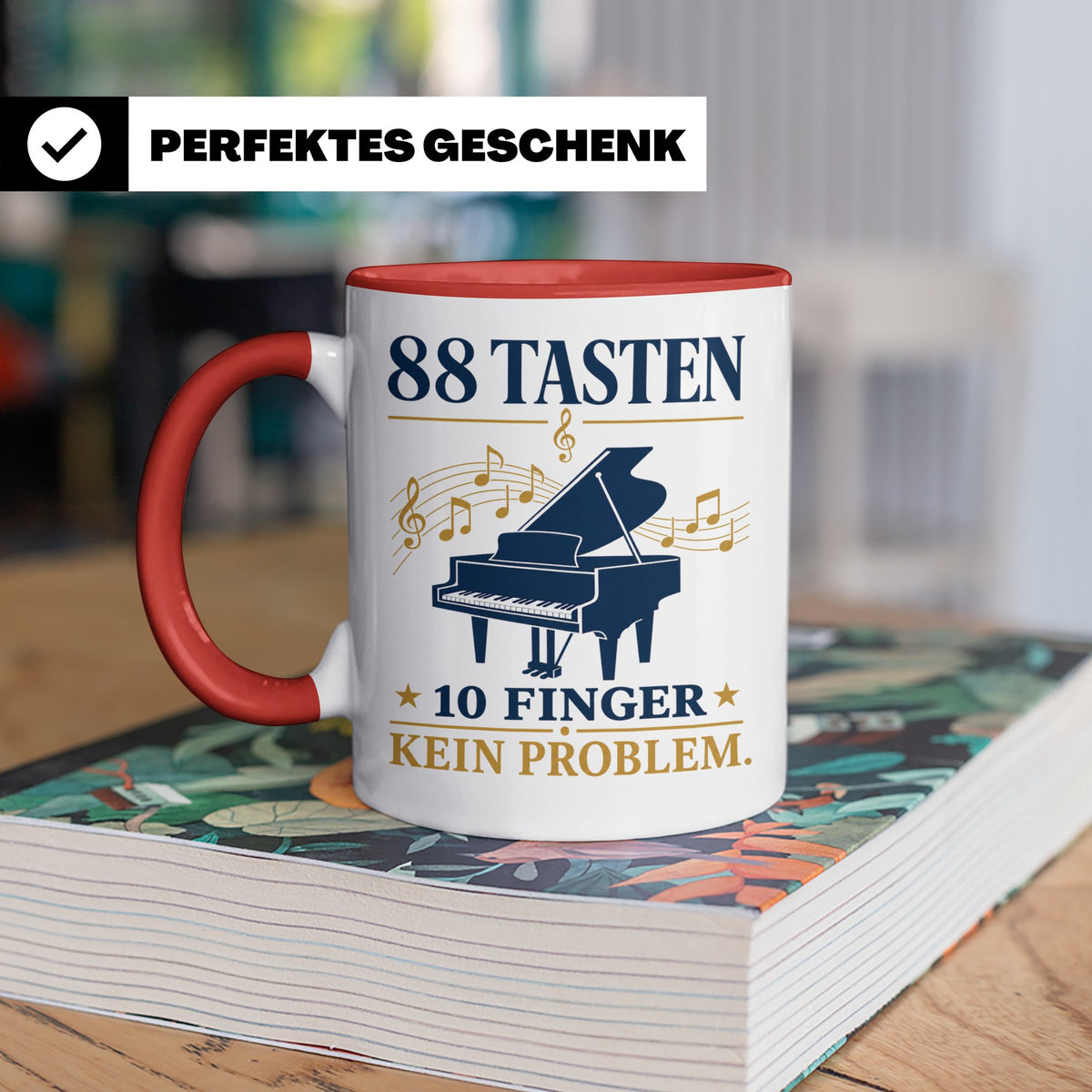 Pianist Tasse mit Spruch 88 Tasten 10 Finger Kein Problem Ka – Rot [farbe:rot]