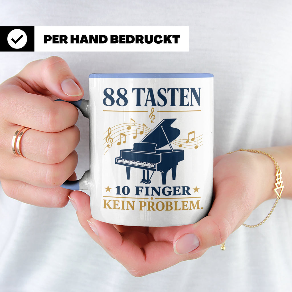 Pianist Tasse mit Spruch 88 Tasten 10 Finger Kein Problem Ka – Blau [farbe:blau]