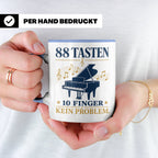 Pianist Tasse mit Spruch 88 Tasten 10 Finger Kein Problem Ka – Blau [farbe:blau]