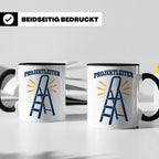 Projektleiter Tasse lustig mit Leiter Spruch, witzige Kaffee – Schwarz [farbe:schwarz]