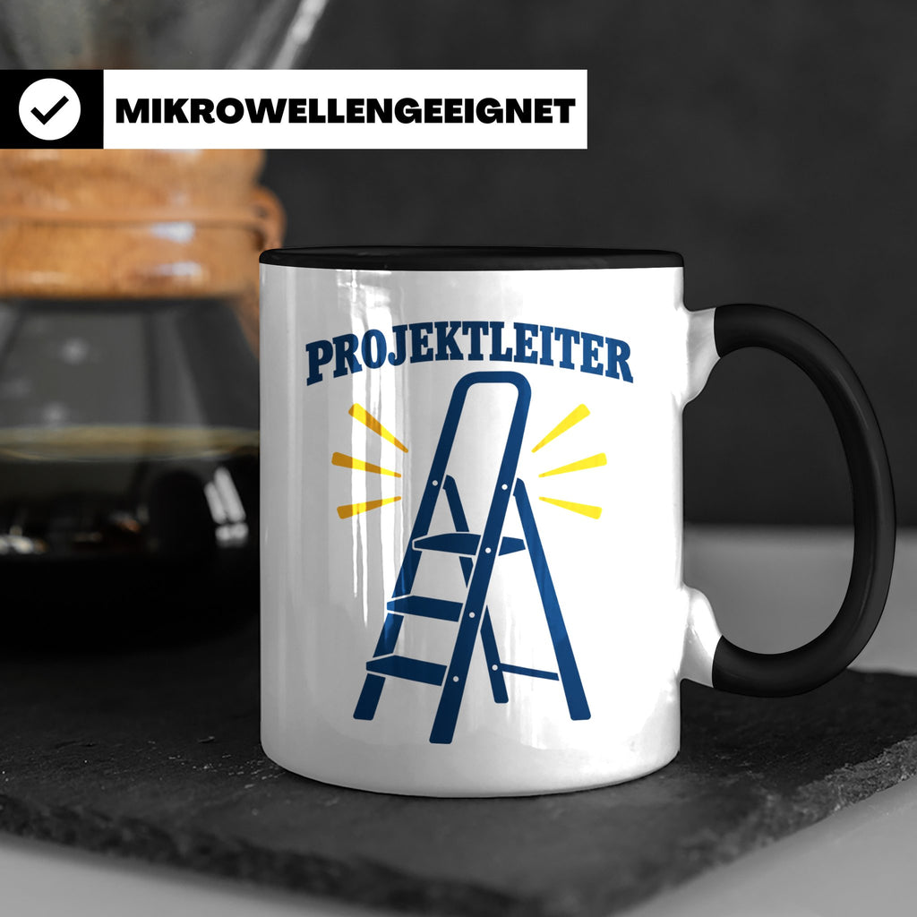 Projektleiter Tasse lustig mit Leiter Spruch, witzige Kaffee – Schwarz [farbe:schwarz]