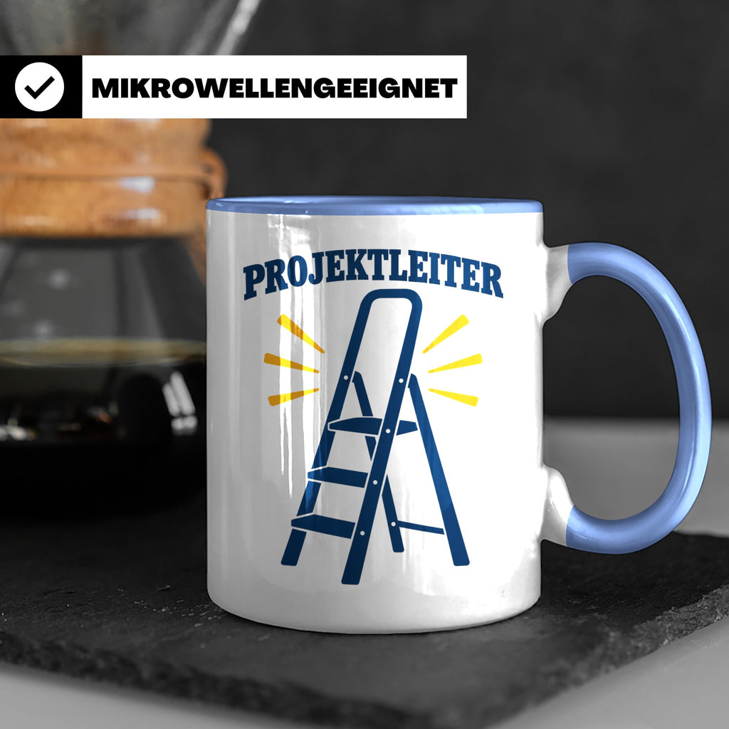 Projektleiter Tasse lustig mit Leiter Spruch, witzige Kaffee – Blau [farbe:blau]