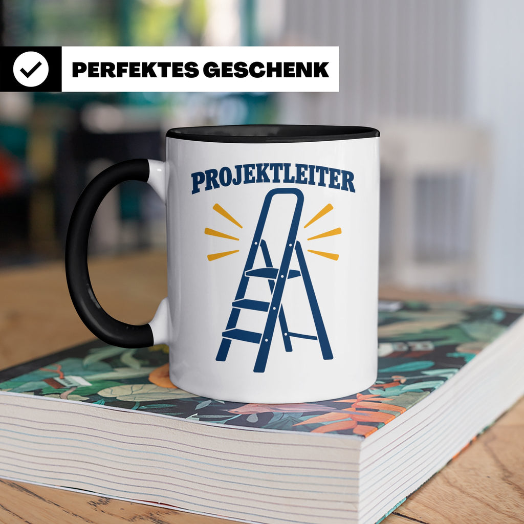 Projektleiter Tasse lustig mit Leiter Spruch, witzige Kaffee – Schwarz [farbe:schwarz]