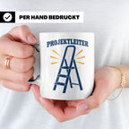 Projektleiter Tasse lustig mit Leiter Spruch, witzige Kaffee – Weiß [farbe:weiß]