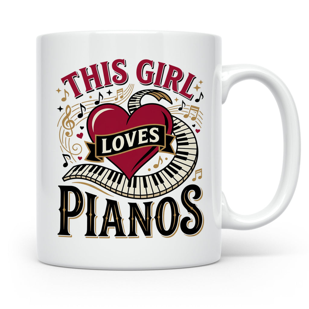 Pianistin Tasse This Girl Loves Pianos Spruch Kaffeebecher f – Weiß [farbe:weiß]