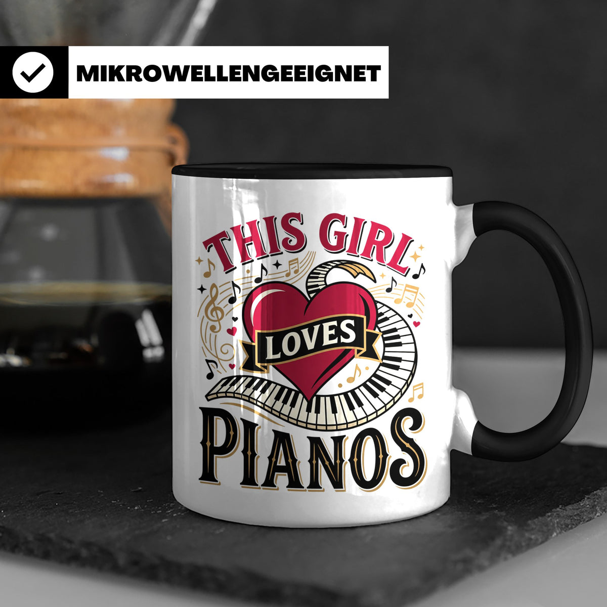 Pianistin Tasse This Girl Loves Pianos Spruch Kaffeebecher f – Schwarz [farbe:schwarz]