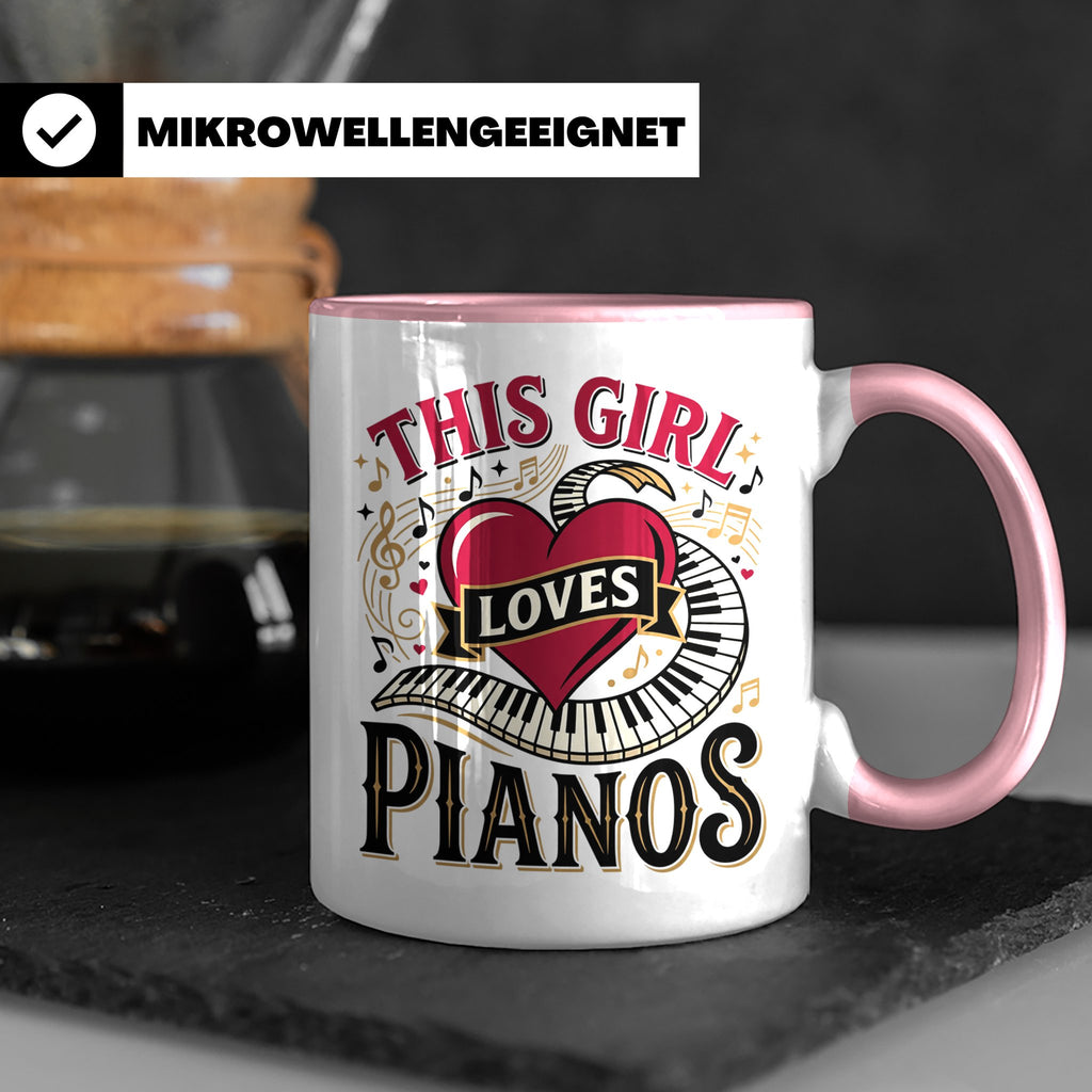 Pianistin Tasse This Girl Loves Pianos Spruch Kaffeebecher f – Rosa [farbe:rosa]