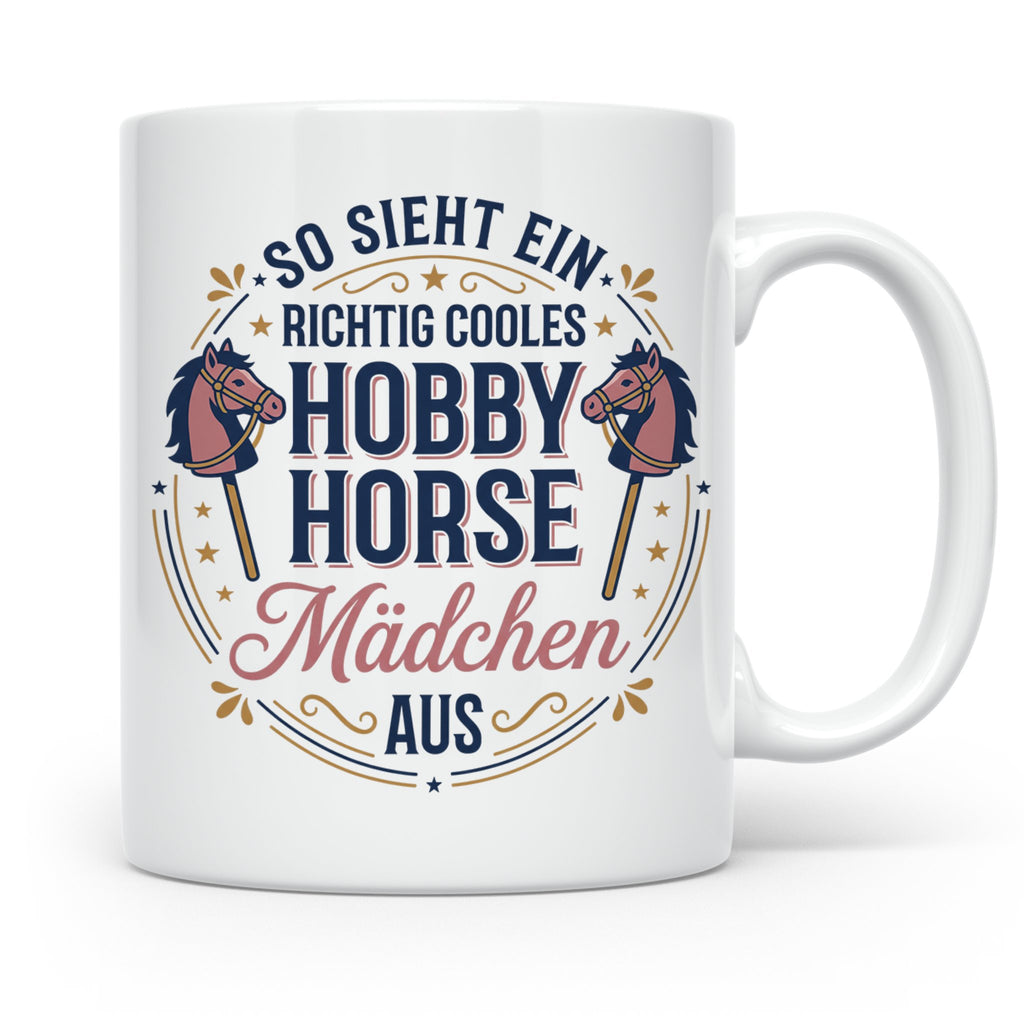 Hobby Horse Mädchen Tasse Spruch So sieht ein cooles Mädchen – Weiß [farbe:weiß]