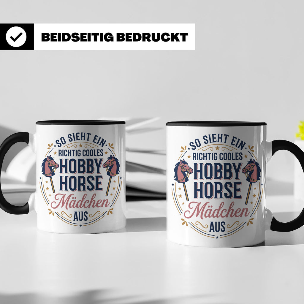 Hobby Horse Mädchen Tasse Spruch So sieht ein cooles Mädchen – Schwarz [farbe:schwarz]