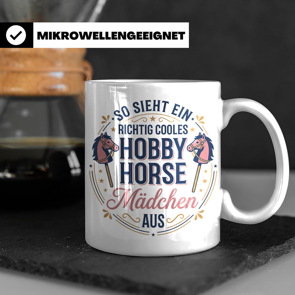 Hobby Horse Mädchen Tasse Spruch So sieht ein cooles Mädchen – Weiß [farbe:weiß]