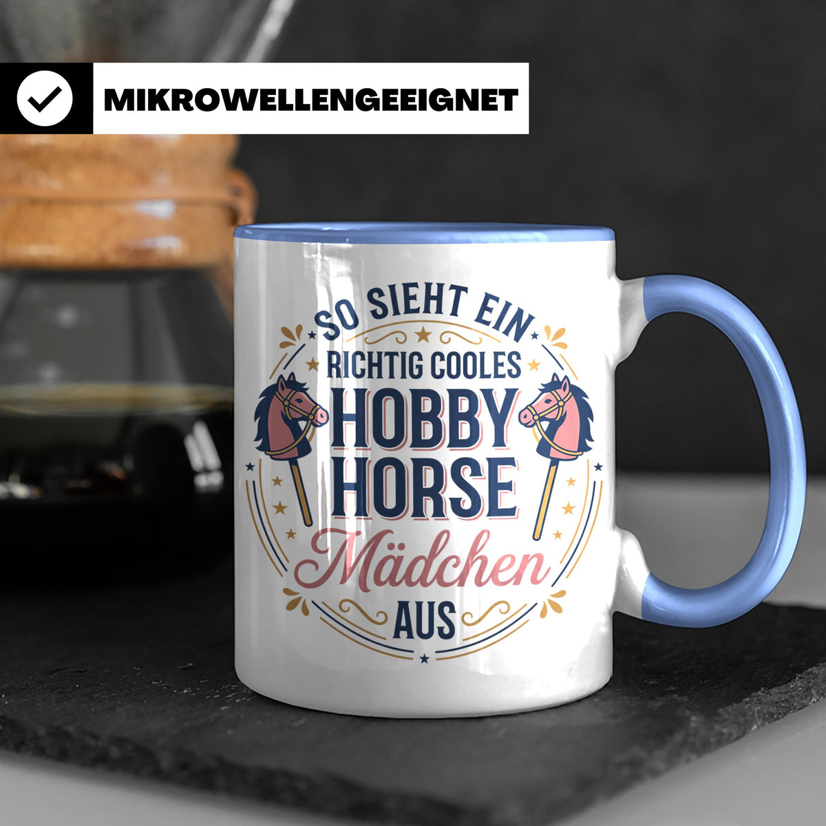 Hobby Horse Mädchen Tasse Spruch So sieht ein cooles Mädchen – Blau [farbe:blau]