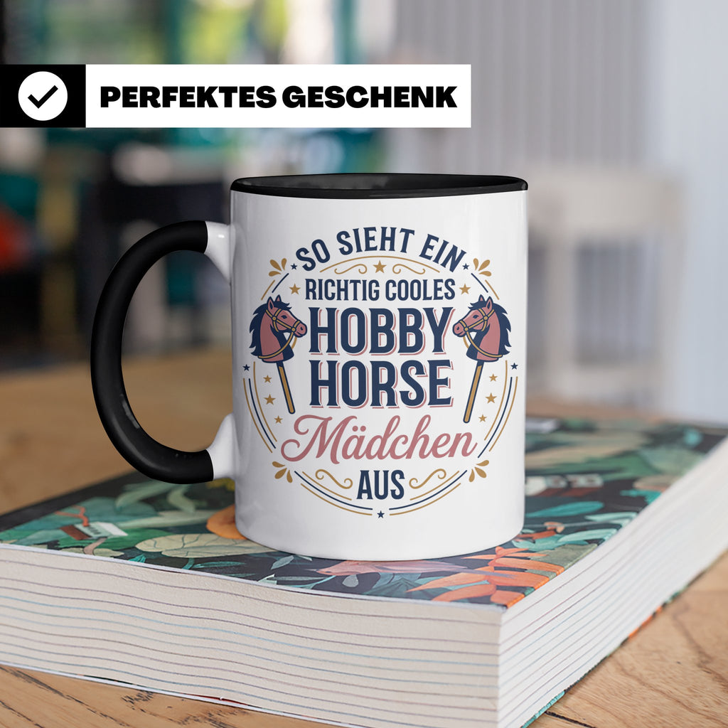 Hobby Horse Mädchen Tasse Spruch So sieht ein cooles Mädchen – Schwarz [farbe:schwarz]