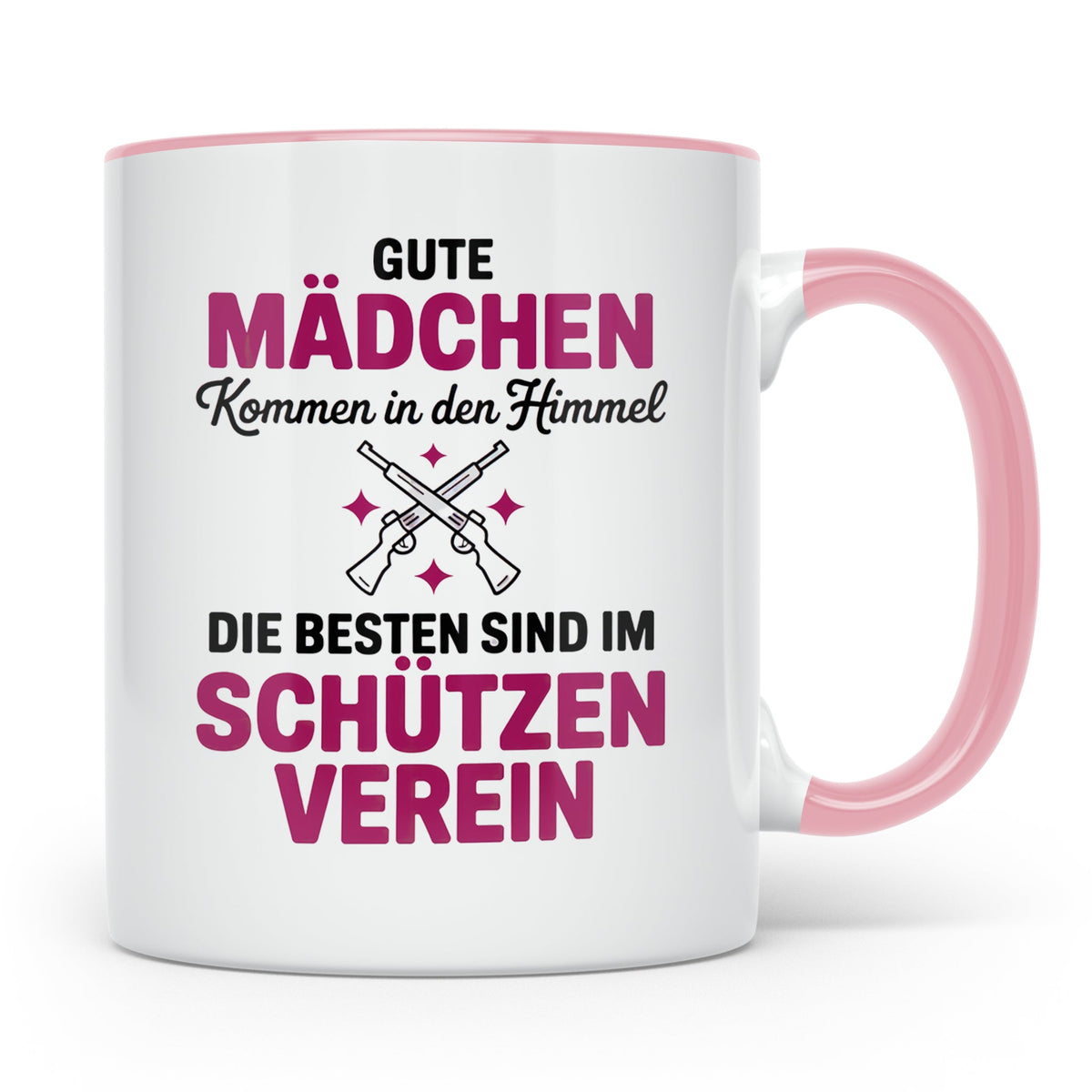Schützenverein Tasse - Gute Mädchen Himmel, Beste Schützen G – Rosa [farbe:rosa]