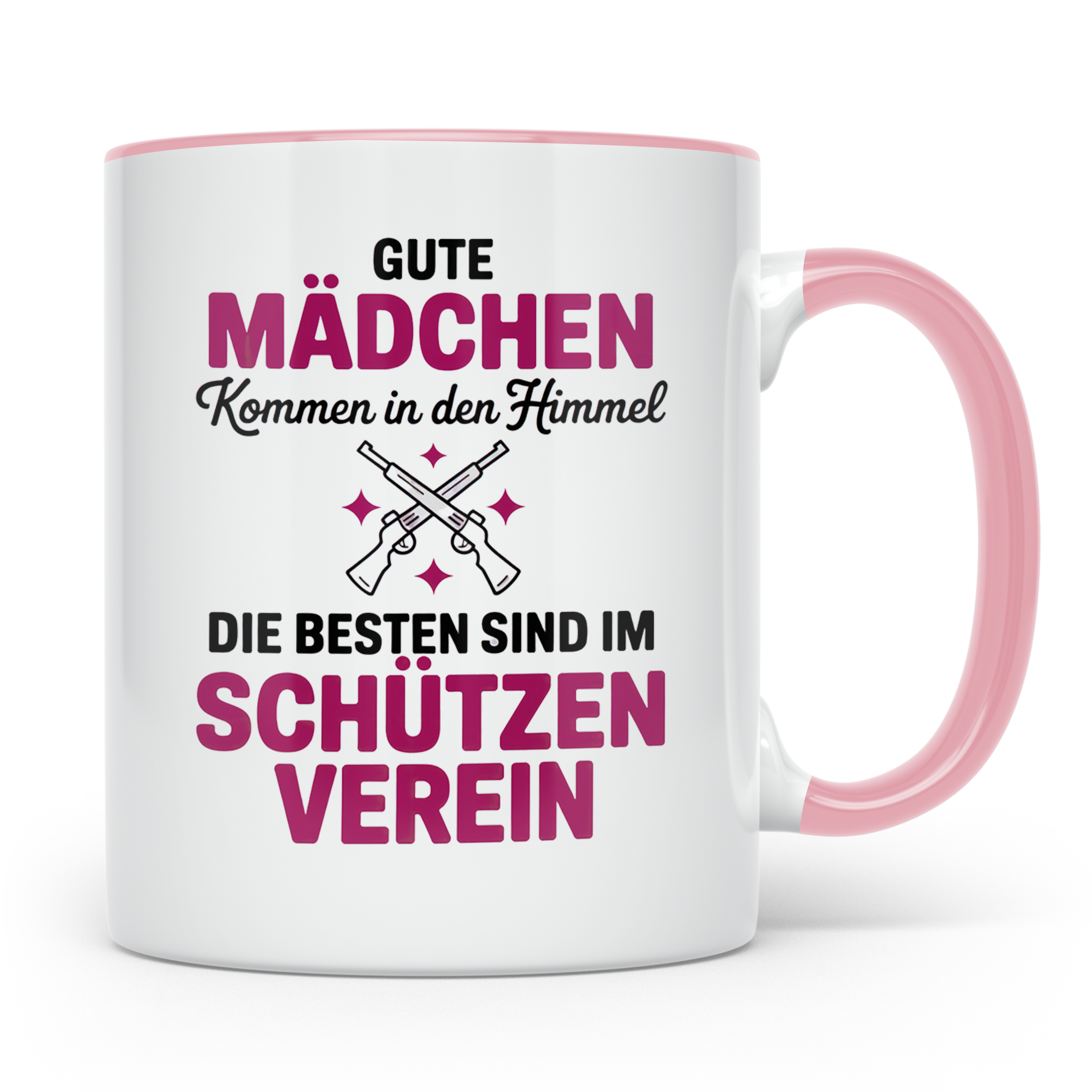 Schützenverein Tasse - Gute Mädchen Himmel, Beste Schützen G – Rosa [farbe:rosa]