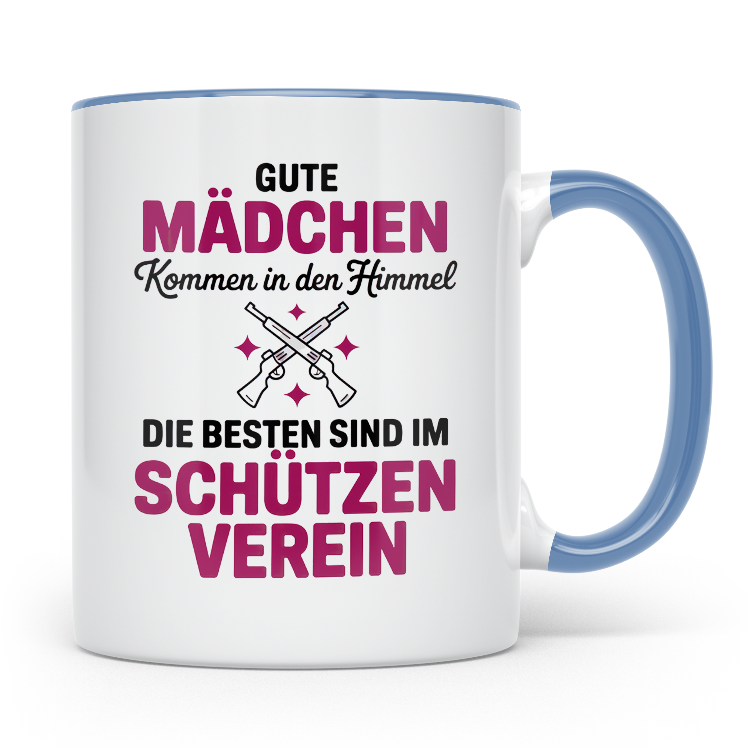 Schützenverein Tasse - Gute Mädchen Himmel, Beste Schützen G – Blau [farbe:blau]