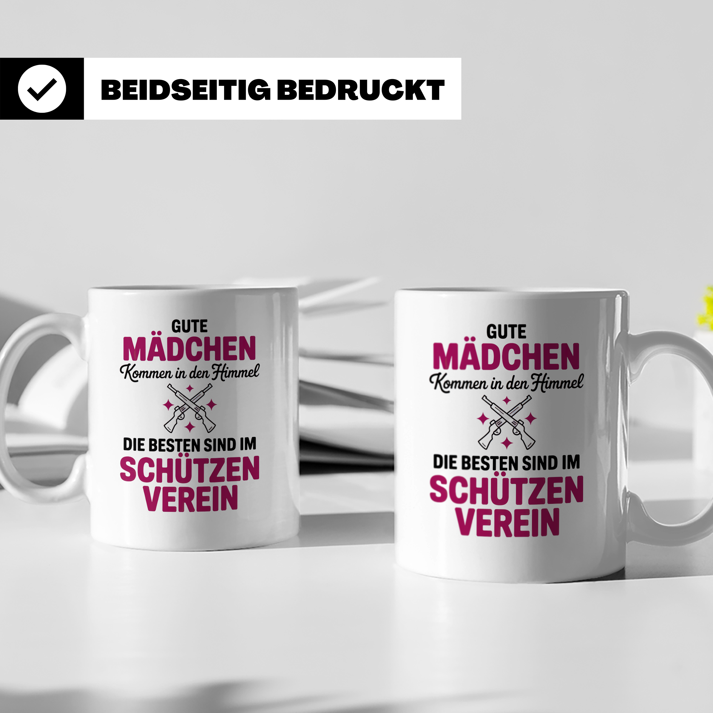 Schützenverein Tasse - Gute Mädchen Himmel, Beste Schützen G – Weiß [farbe:weiß]