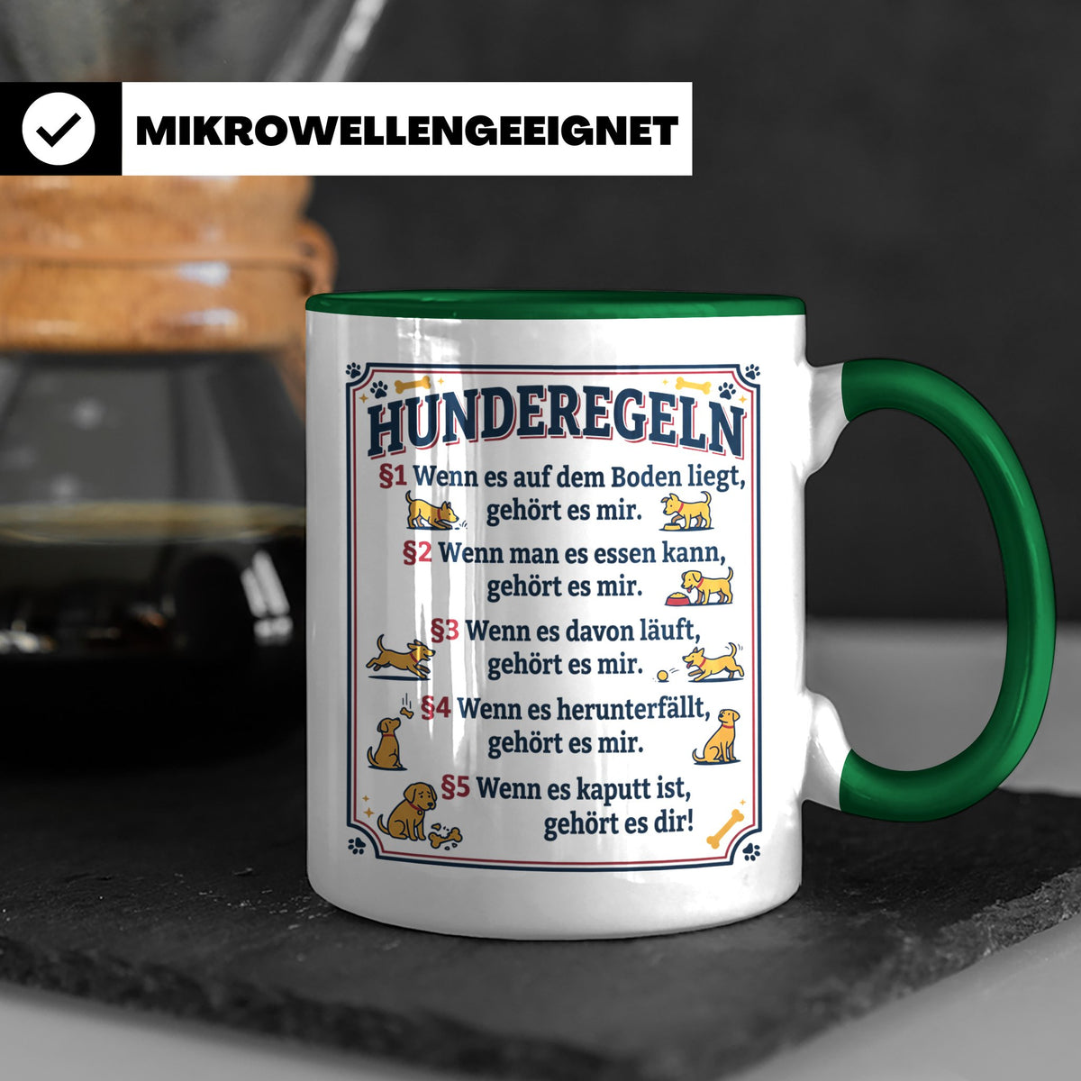 Hunderegeln Tasse mit lustigem Spruch für Hundebesitzer, Her – Grün [farbe:grün]