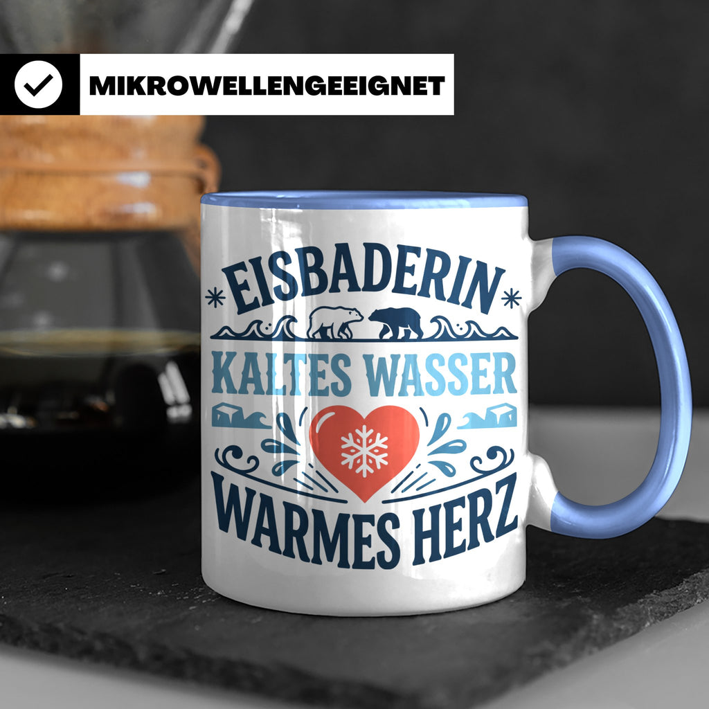 Eisbaderin Tasse mit Spruch Kaltes Wasser Warmes Herz | Gesc – Blau [farbe:blau]