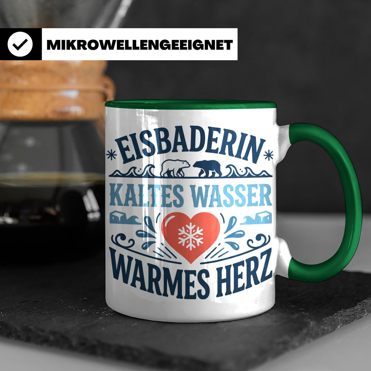 Eisbaderin Tasse mit Spruch Kaltes Wasser Warmes Herz | Gesc – Grün [farbe:grün]