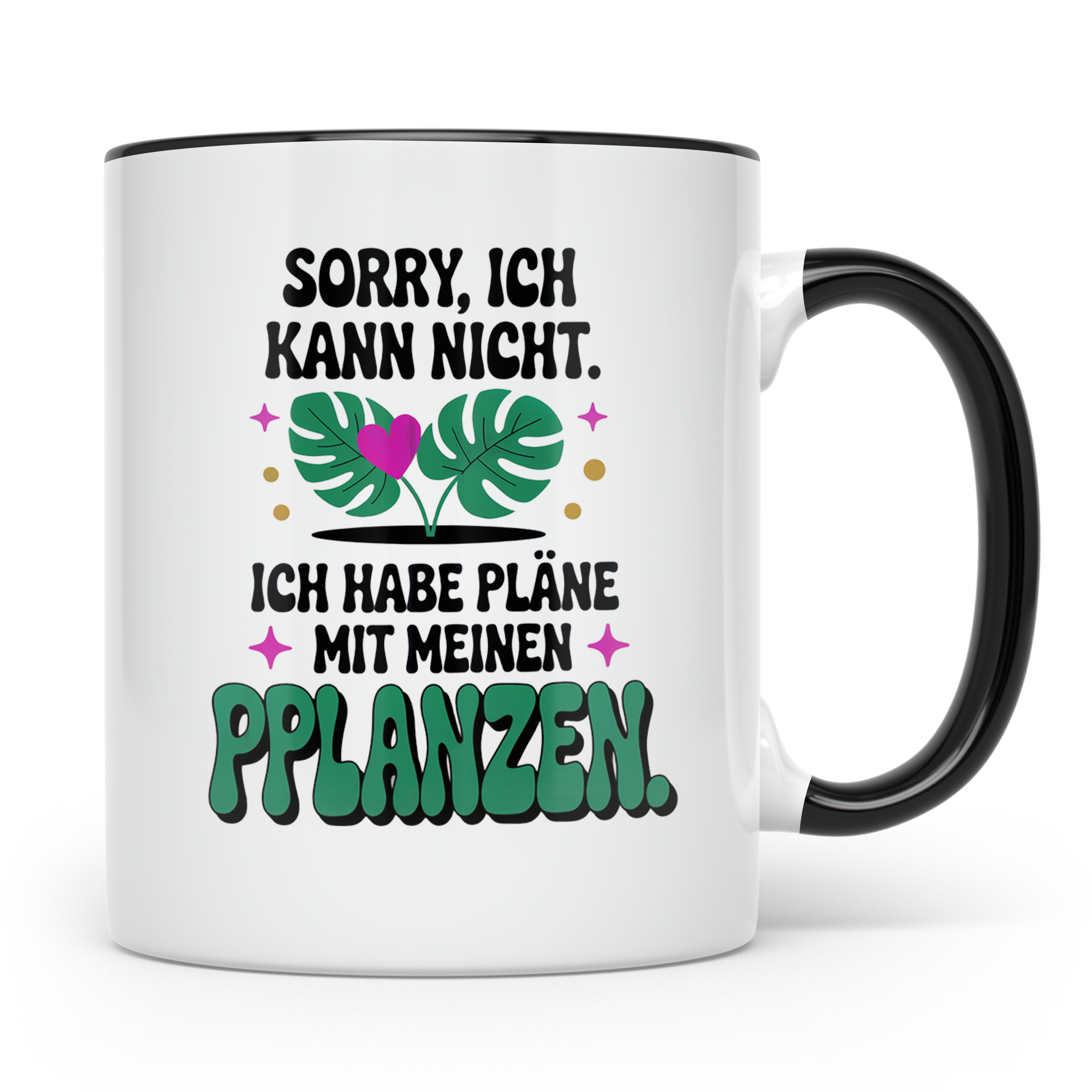 Pflanzen Tasse - Sorry, ich kann nicht, Pläne mit Pflanzen,  – Schwarz [farbe:schwarz]