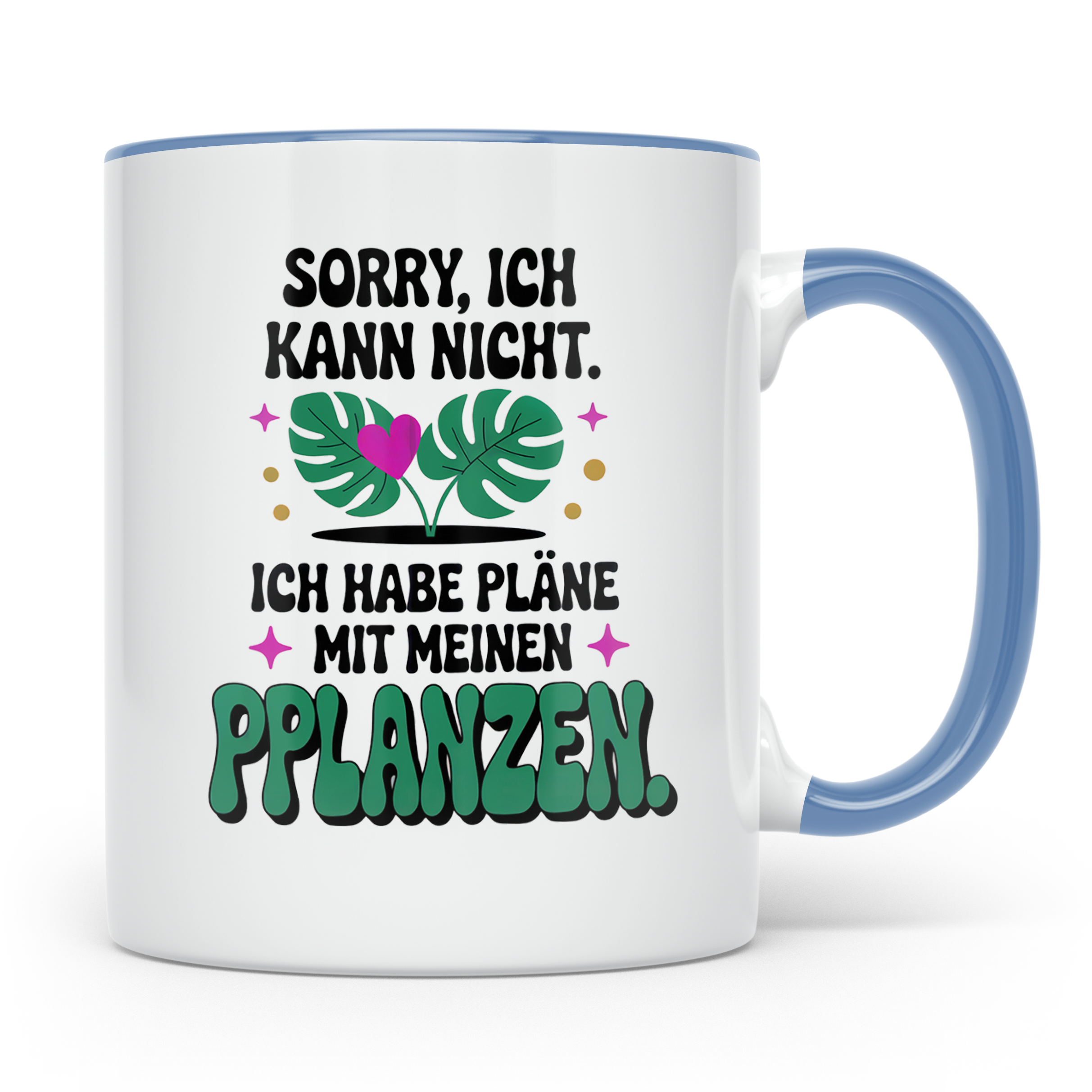 Pflanzen Tasse - Sorry, ich kann nicht, Pläne mit Pflanzen,  – Blau [farbe:blau]