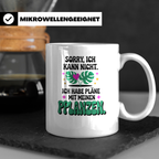 Pflanzen Tasse - Sorry, ich kann nicht, Pläne mit Pflanzen,  – Weiß [farbe:weiß]