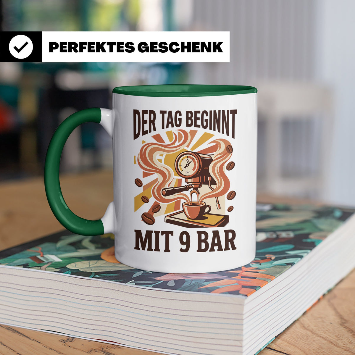 Barista Tasse mit Spruch Der Tag beginnt mit 9 Bar | Espress – Grün [farbe:grün]